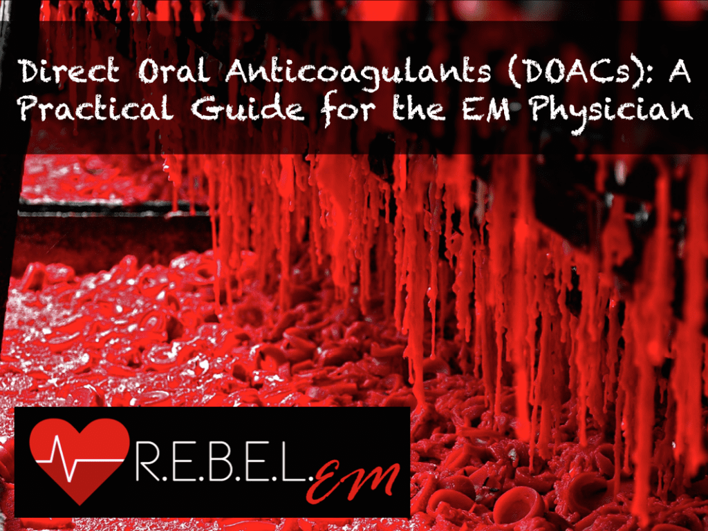 Direct Oral Anticoagulants (DOACs)