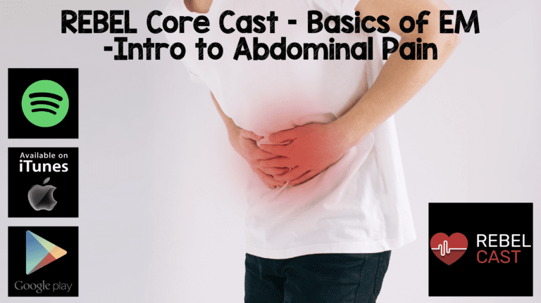 Rebel Core Cast Basics Of Em Introduction To Abdominal Pain Rebel