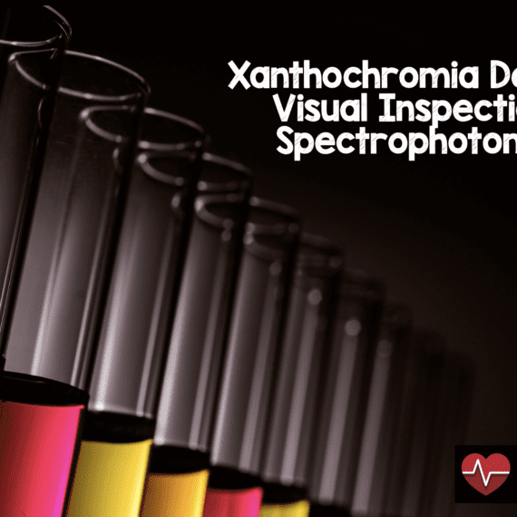 Xanthochromia Detection Visual Inspection vs. Spectrophotometry MED