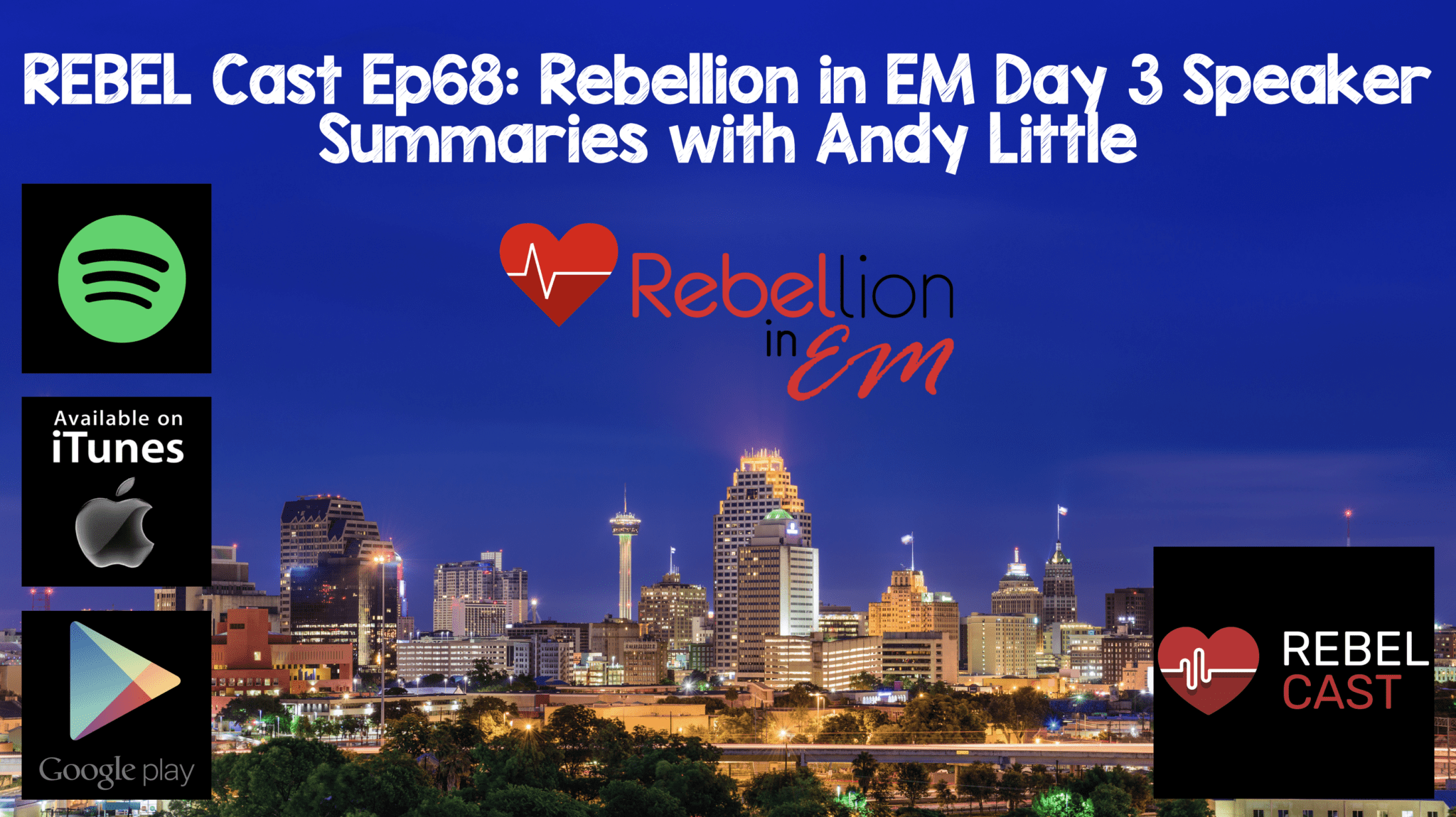 REBEL Cast Episode 69 Rebellion In EM Day 3 Speaker Summaries With 