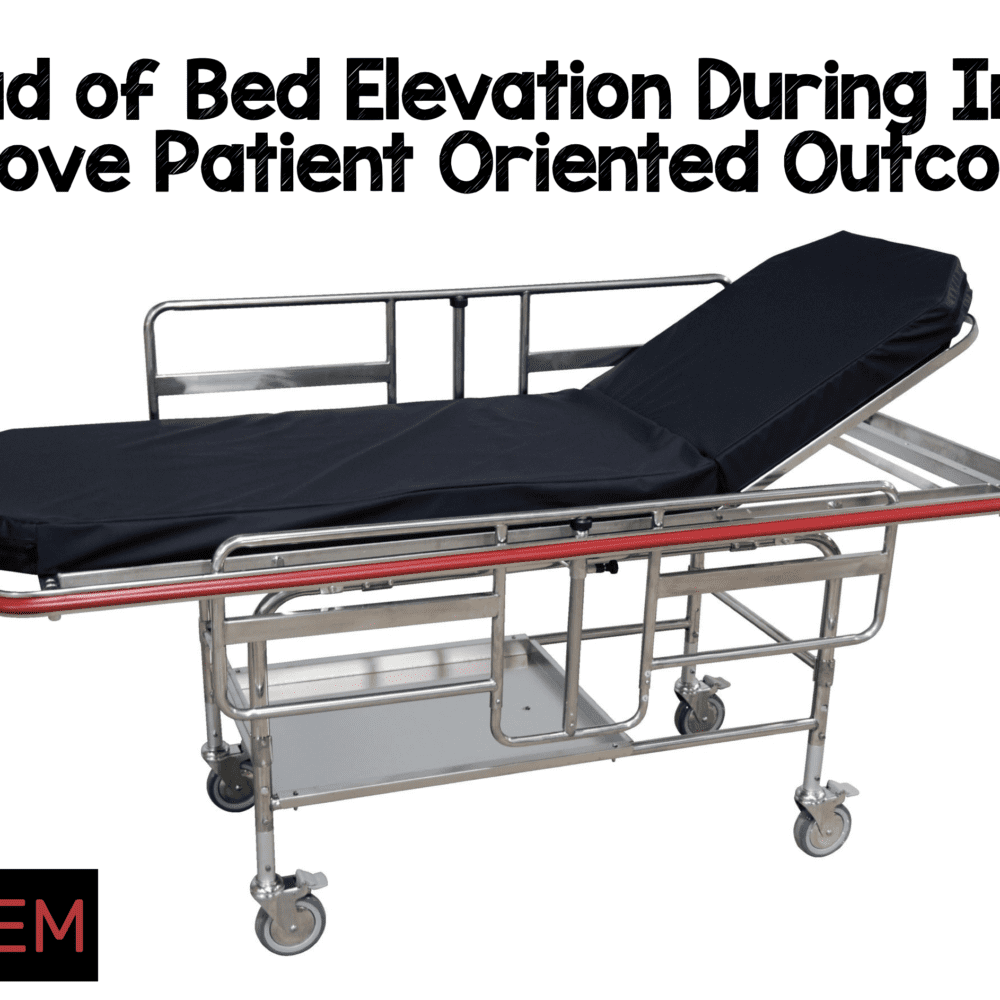 Does Head of Bed Elevation During Intubation Improve Patient Oriented