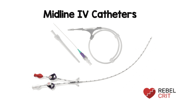 Midline Catheters - REBEL EM - Emergency Medicine Blog