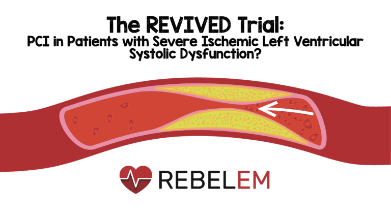 The Revived Trial Pci In Patients With Severe Ischemic Left