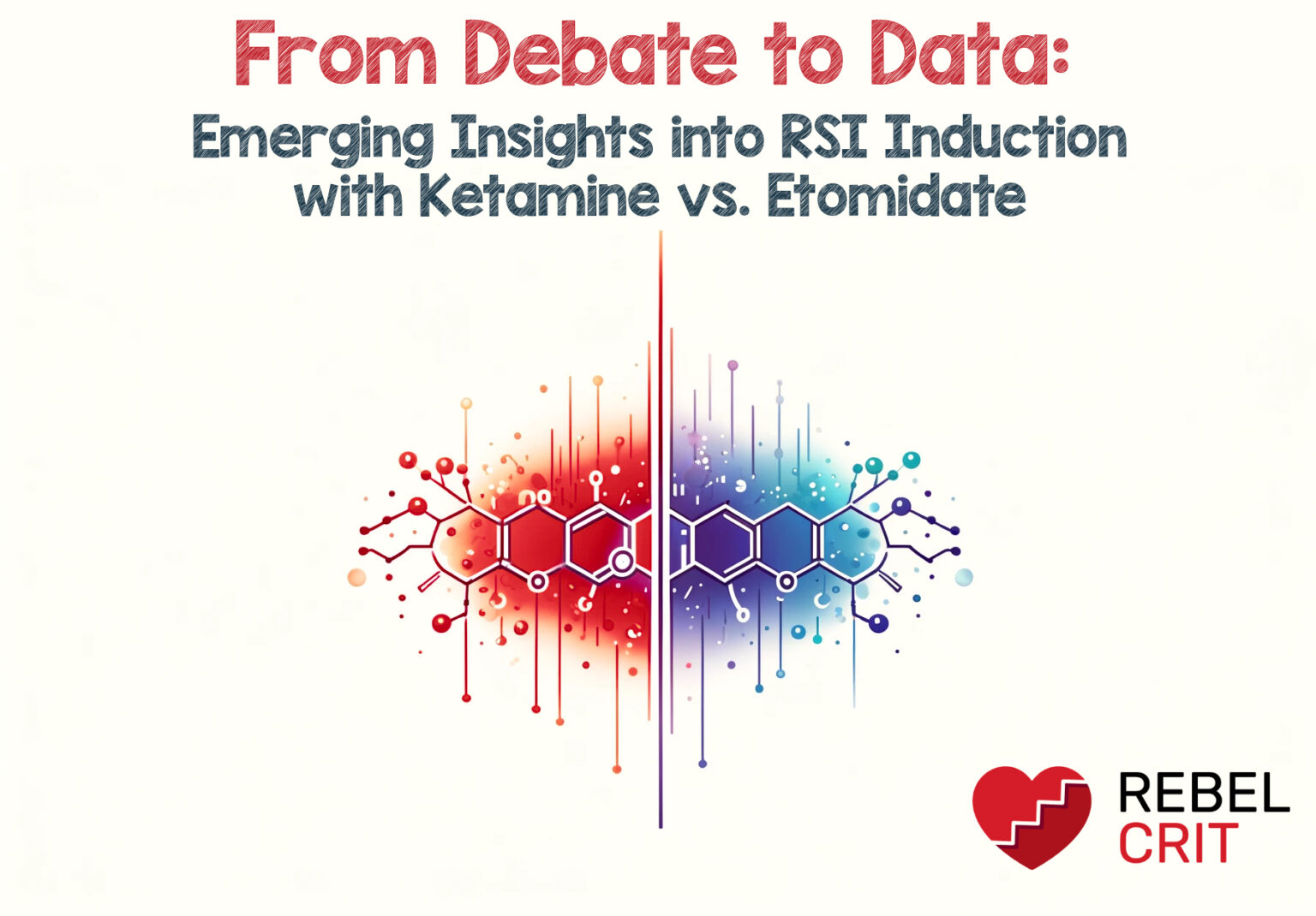 From Debate to Data: Emerging Insights into RSI Induction with Ketamine ...